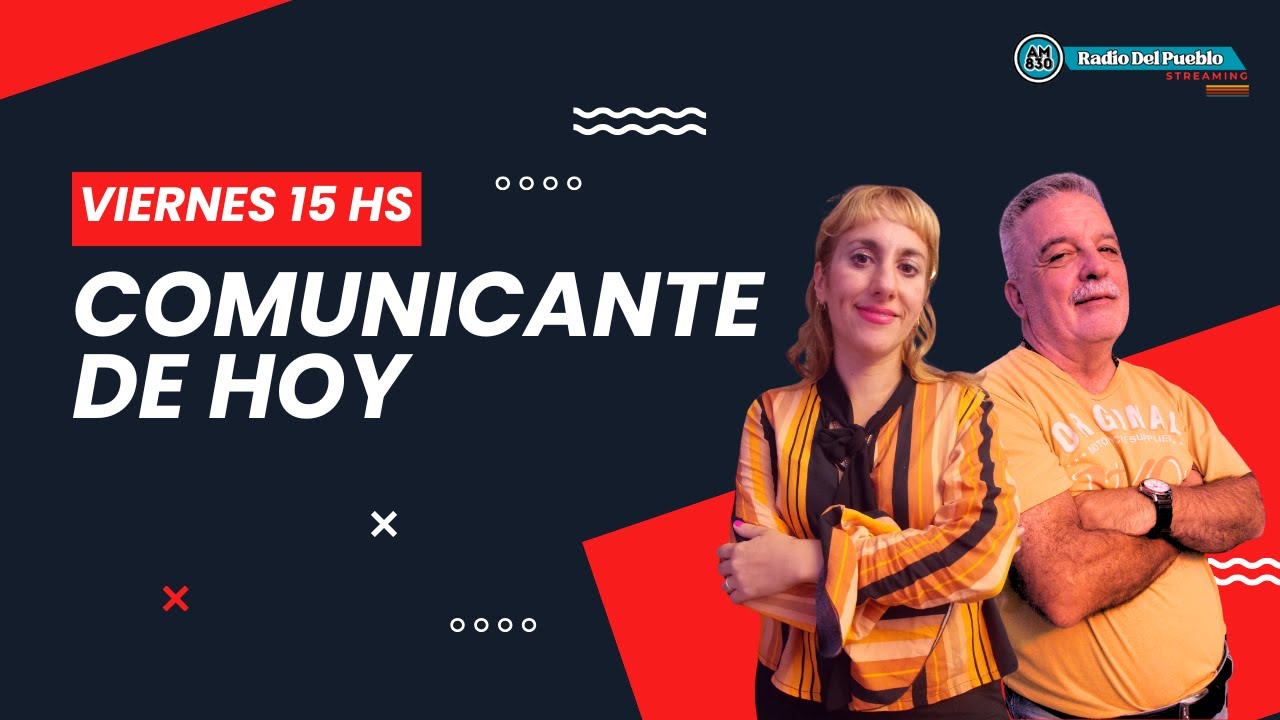COMUNICANTE DE HOY - EN VIVO