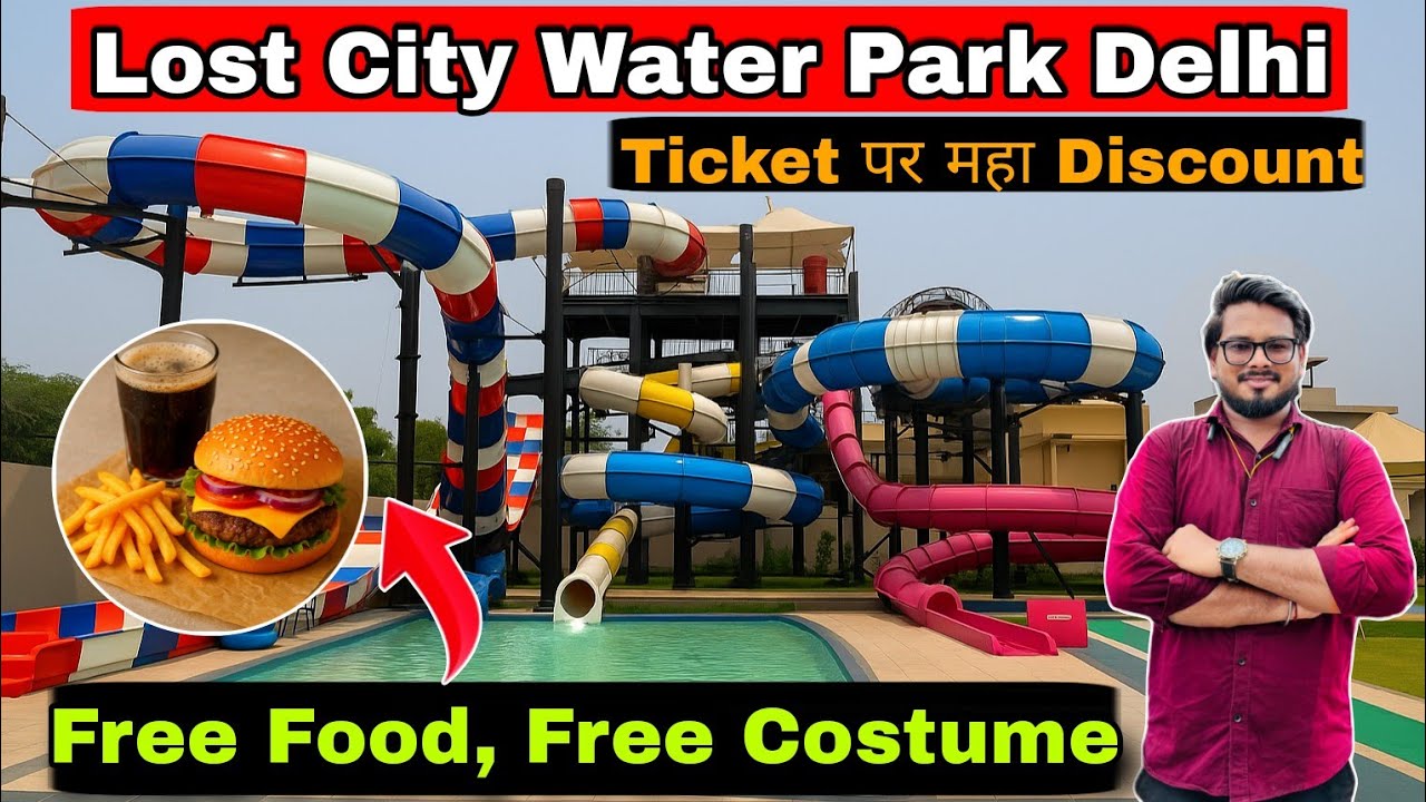 Lost city water park alipur delhi/ cheapest water park in delhi / Lost city water park ticket price