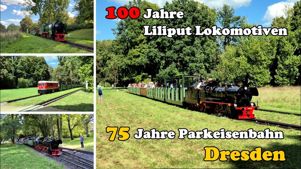75 Jahre Parkeisenbahn Dresden - 100 Jahre Liliput Lokomotiven