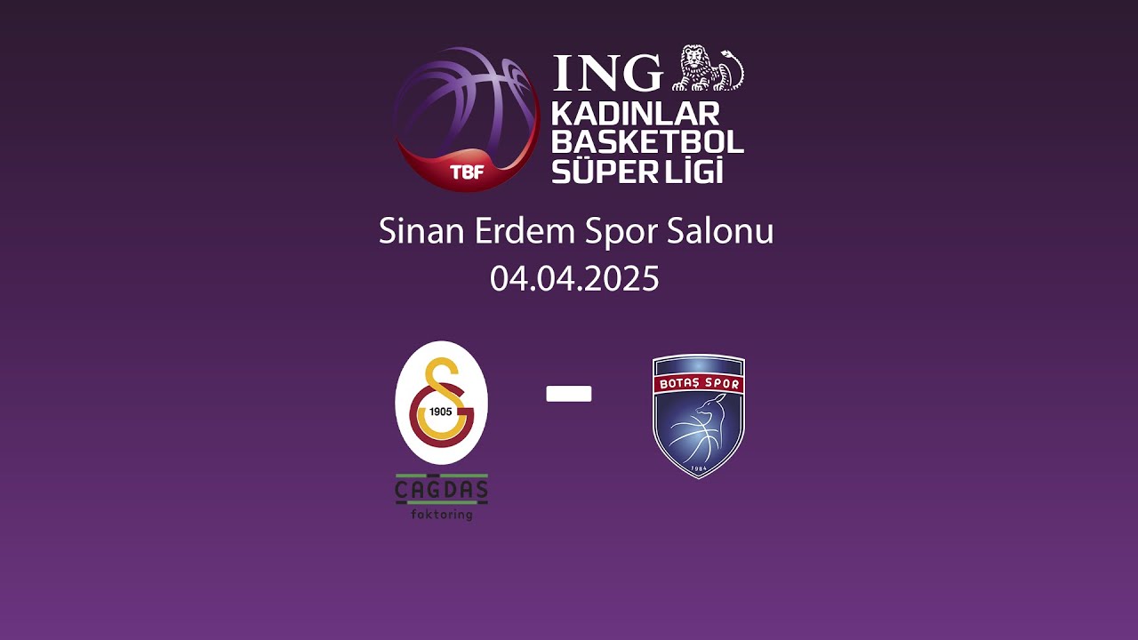 Galatasaray Çağdaş Faktoring – Botaş ING KBSL Playoff Çeyrek Final