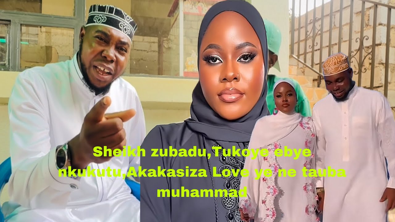 SHEIKH ZUBADU AVUDDE MU MBEERA,ABAGAGA MUKOMYE AKAMANYILO MU KISIBO,NJA KUSIBA OMUNTU KU LWA TAUBA M
