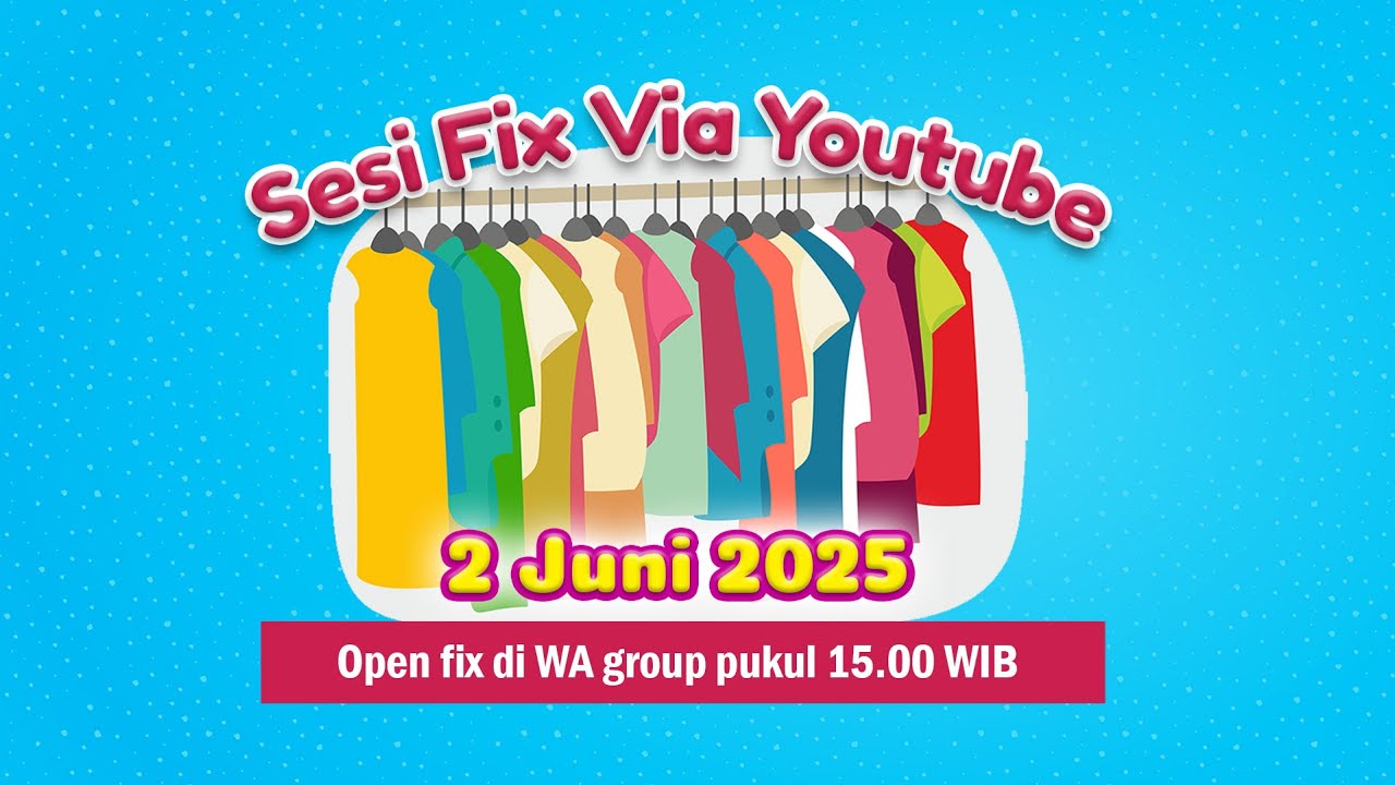 SESI FIX YOUTUBE 2 JUNI 2025 [10 BAJU ANAK MIX USIA] DARI BAL BAJU ANAK TIPIS DA KOREA