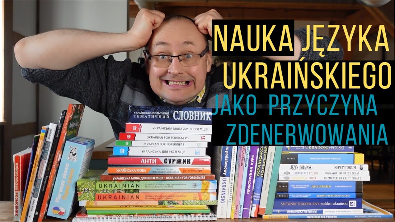 JĘZYK UKRAIŃSKI - PRZEGLĄD MATERIAŁÓW DO NAUKI