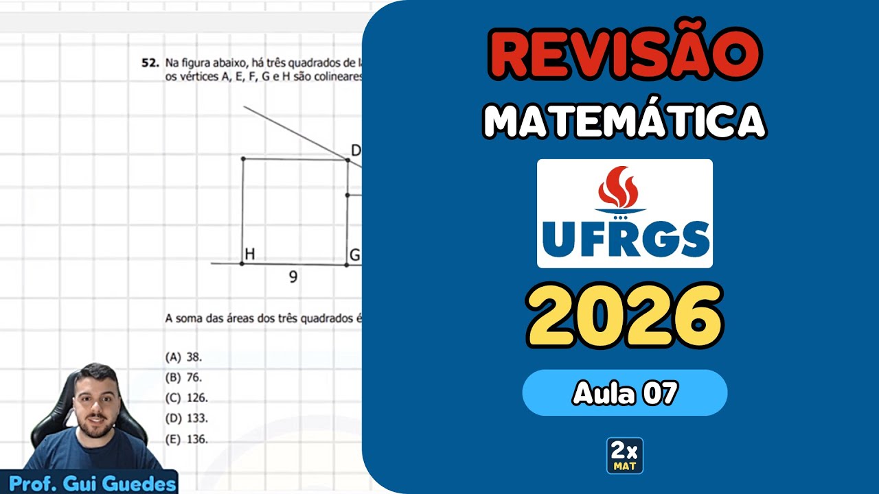 Revis&atilde;o Matem&aacute;tica UFRGS 2026 - Aula 07 | Matem&aacute;tica em Dobro