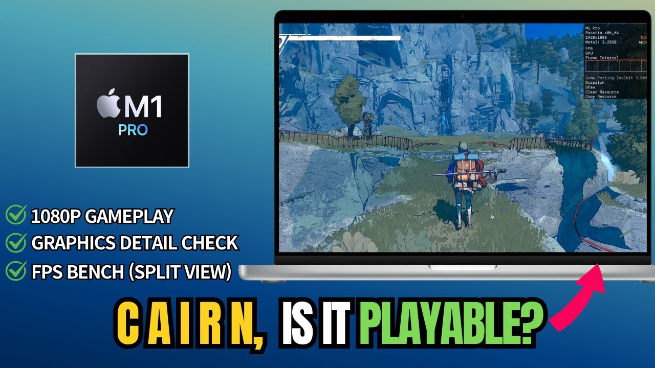 Cairn Gameplay Benchmark on M1 Pro– Can It Handle Realistic Climbing Physics? (CrossOver Test)