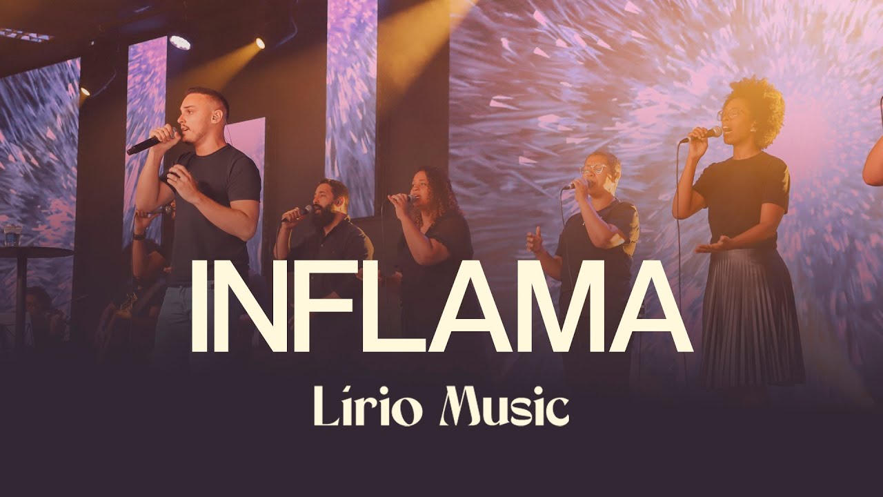 INFLAMA - LÍRIO MUSIC