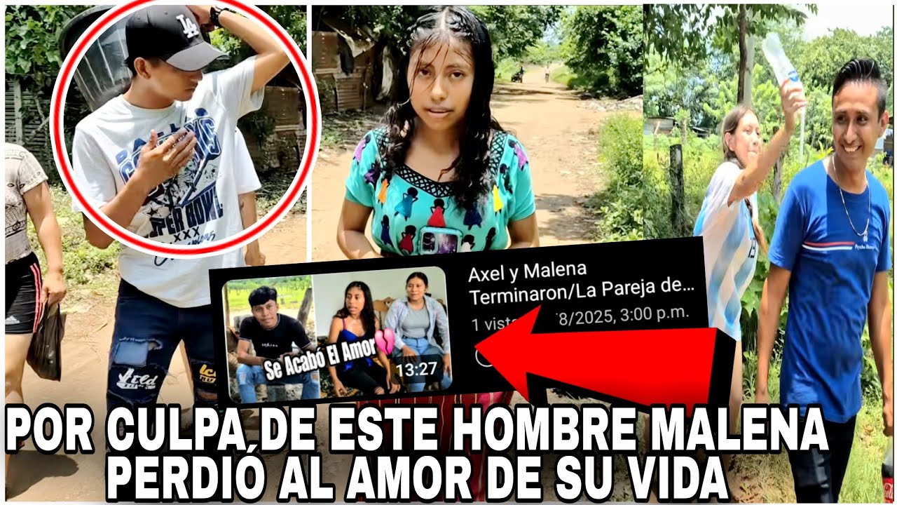 Aquí el Video que Todos querian ver/Por esto Malena terminó con Axel|manso (culpable)
