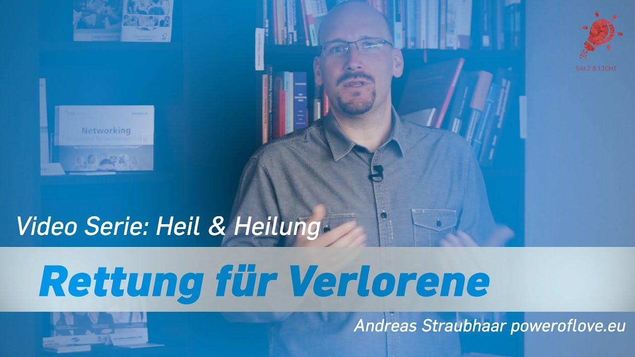 Rettung für Verlorene