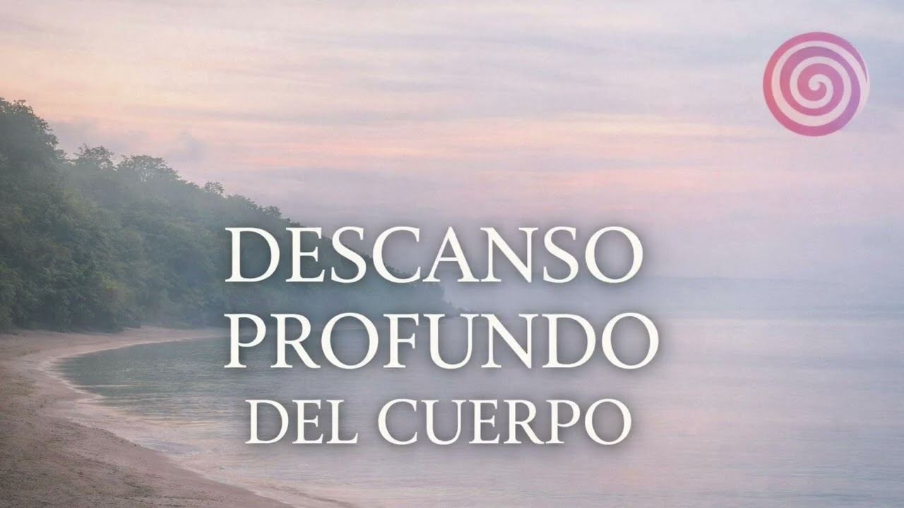 Meditación guiada para descansar profundamente y soltar el cuerpo después del día.