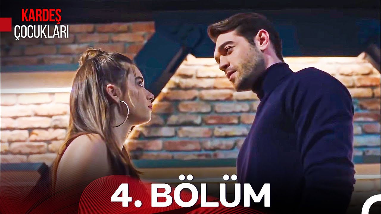 Kardeş &Ccedil;ocukları 4. B&ouml;l&uuml;m