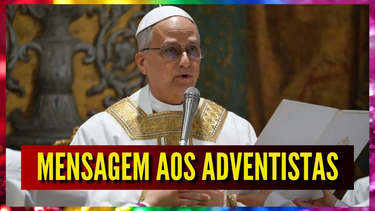 🔴 ROMA MANDA RECADO PARA OS ADVENTISTAS | JORNAL CATÓLICO DEU AS CARTAS | REAIS INTENÇÕES REVELADAS