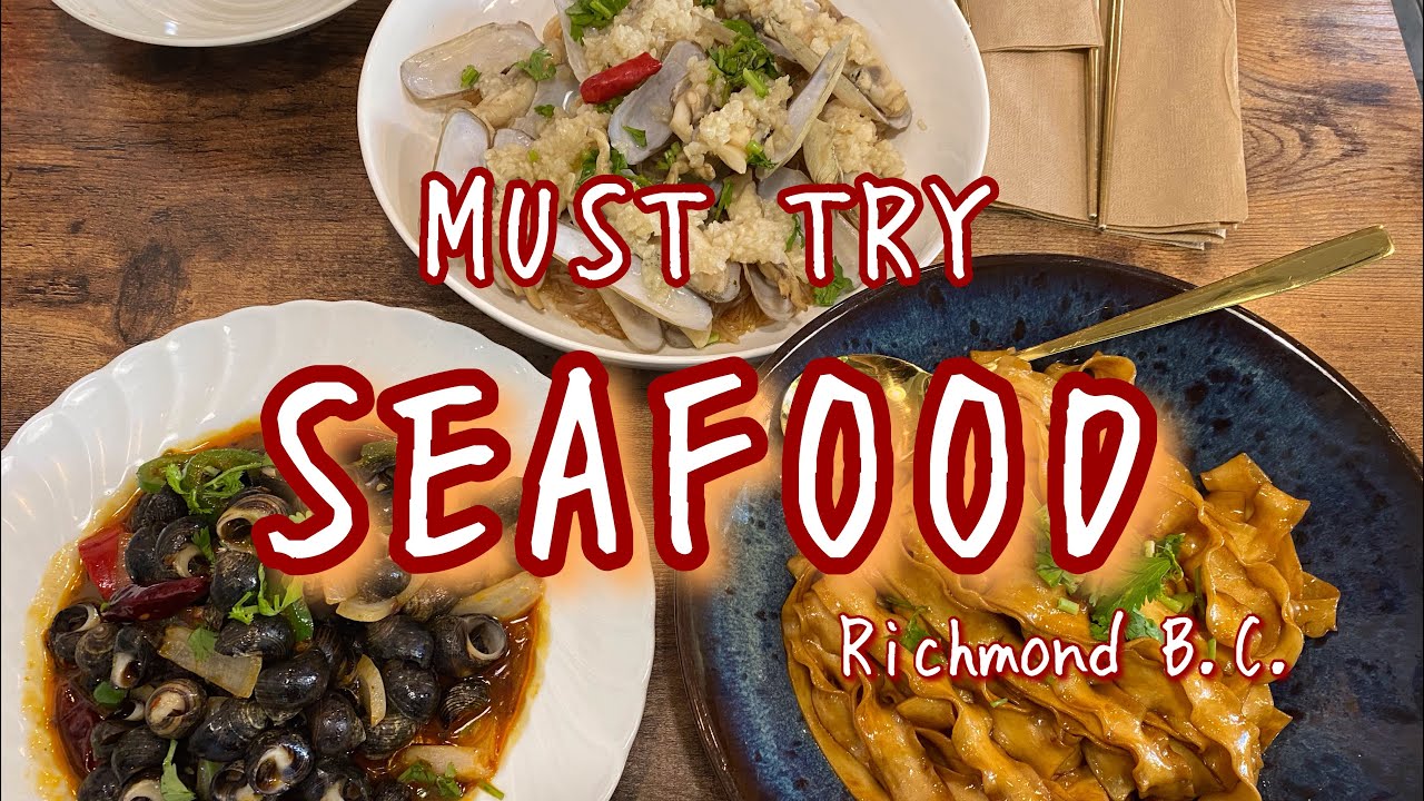 Must try SEAFOOD restaurants in Richmond B.C.: worth the hype and price tag?!!