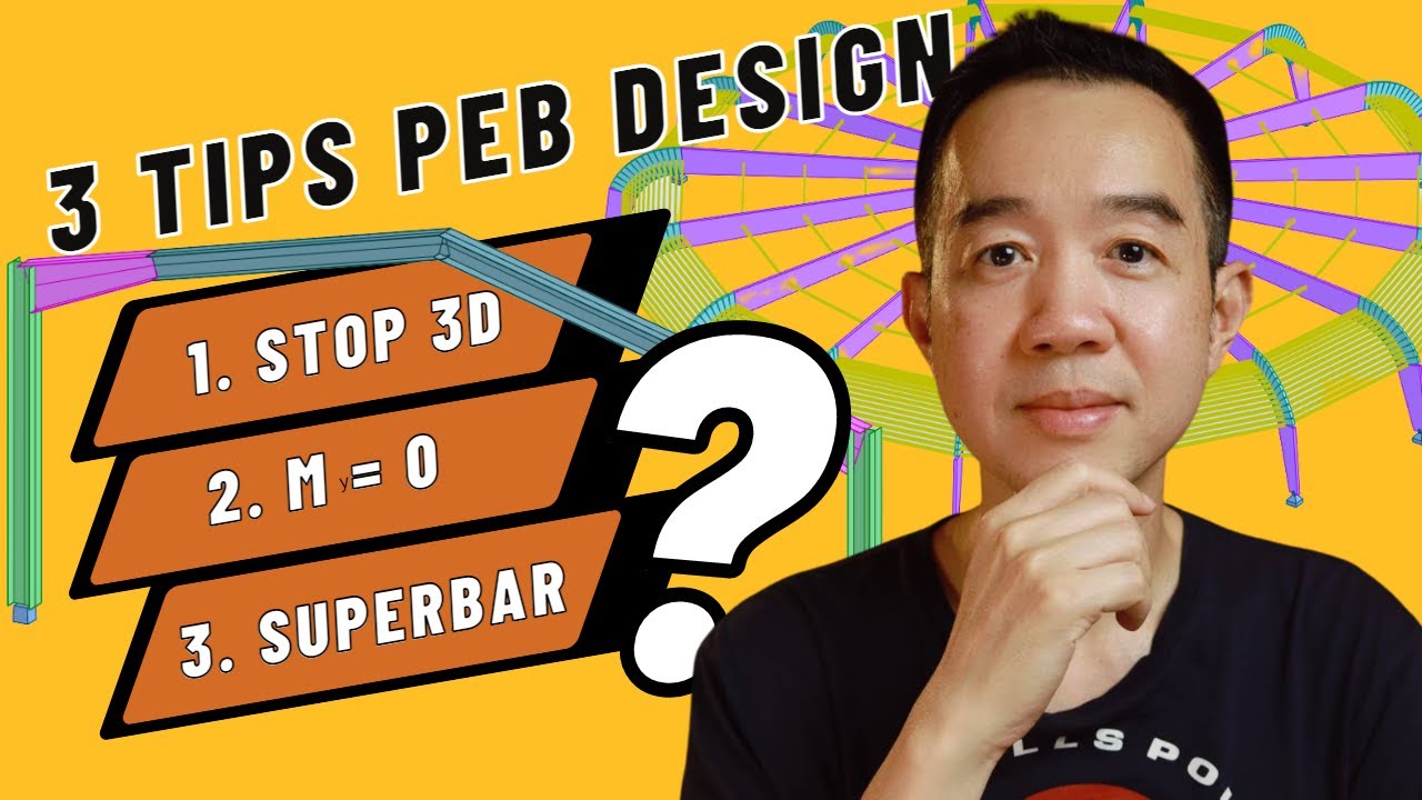 3 เทคนิค ออกแบบหน้าตัด PEB โดยใช้ Autodesk Robot 2023