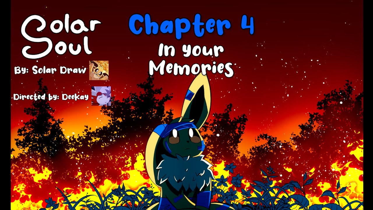 Solar Soul Comic Dub - Chapter 4: In Your Memories