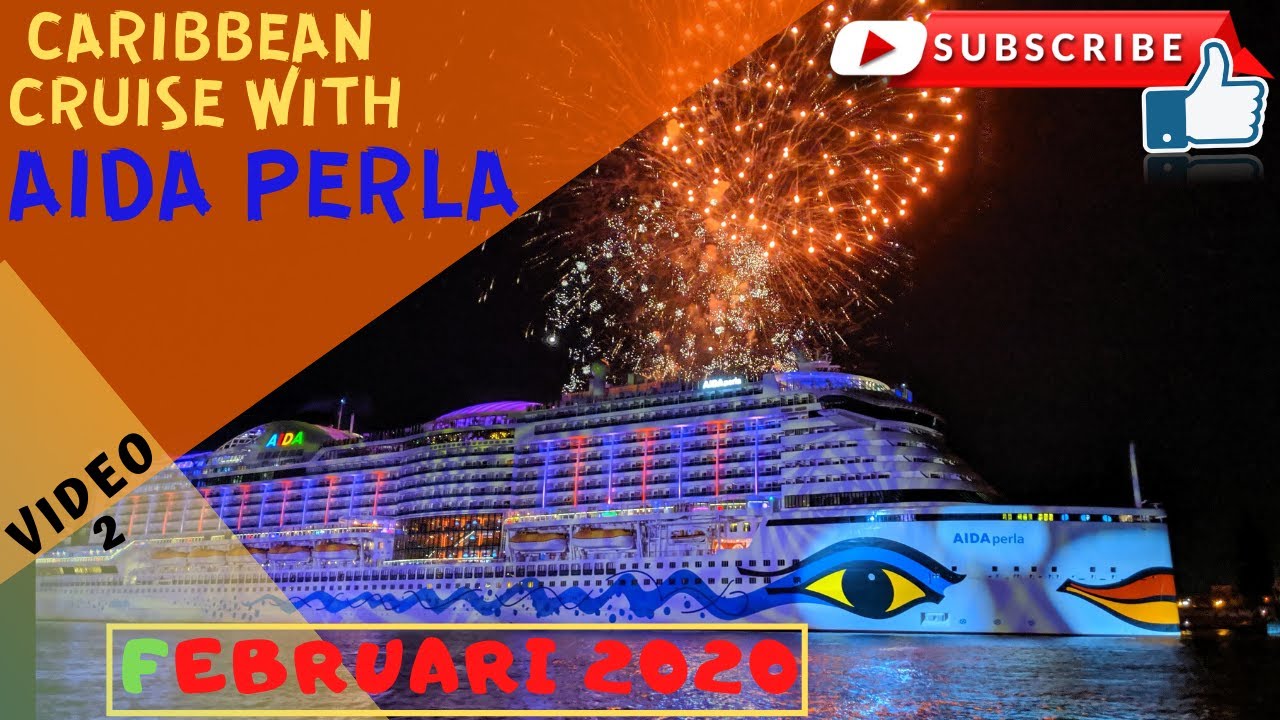 AIDAperla Caribbean Cruise 2