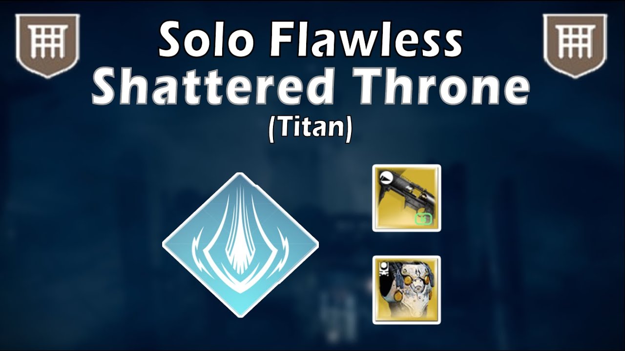 Solo Flawless Shattered Throne Dungeon (Titan) (Season 21) (Destiny 2)