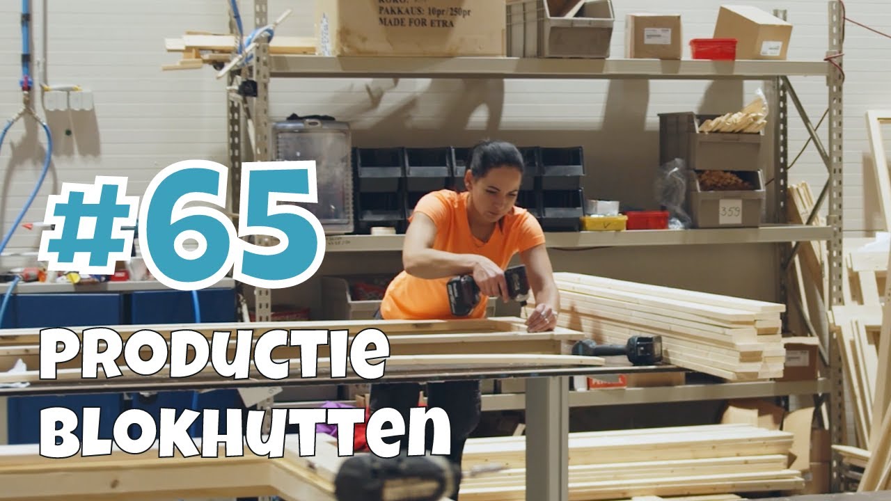 #65 - Neem een kijkje in ons productie proces van de Westwood blokhutten.