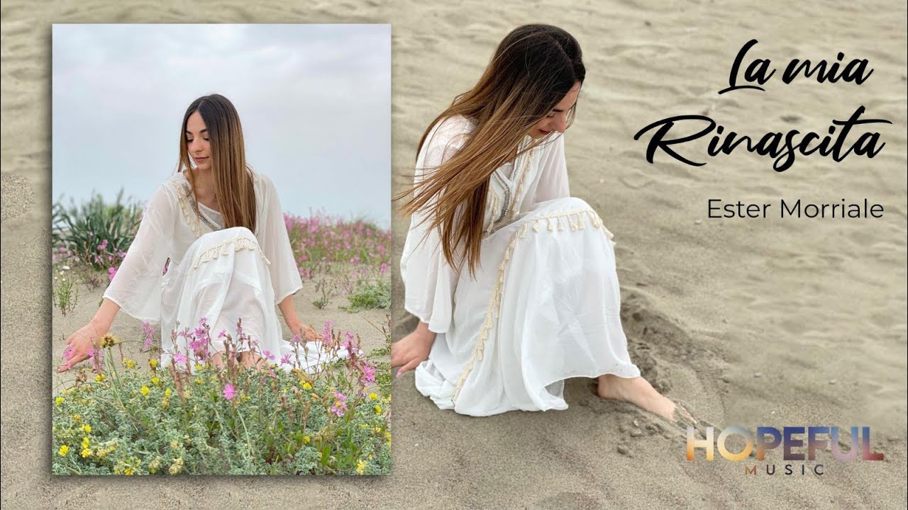 Ester Morriale - La Mia Rinascita (Official Music Video)