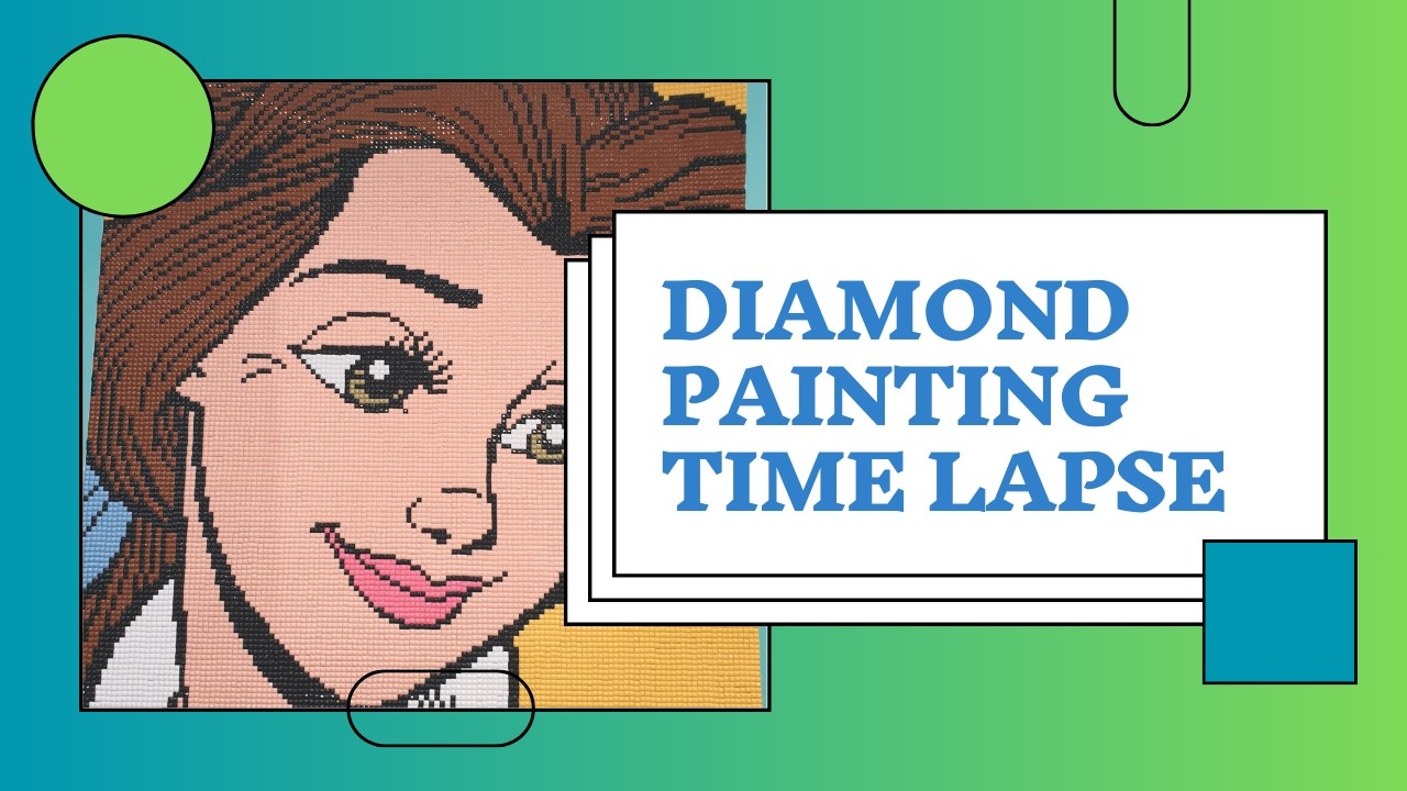 Sped Up - DAC - Belle Part 20 - Diamond Painting