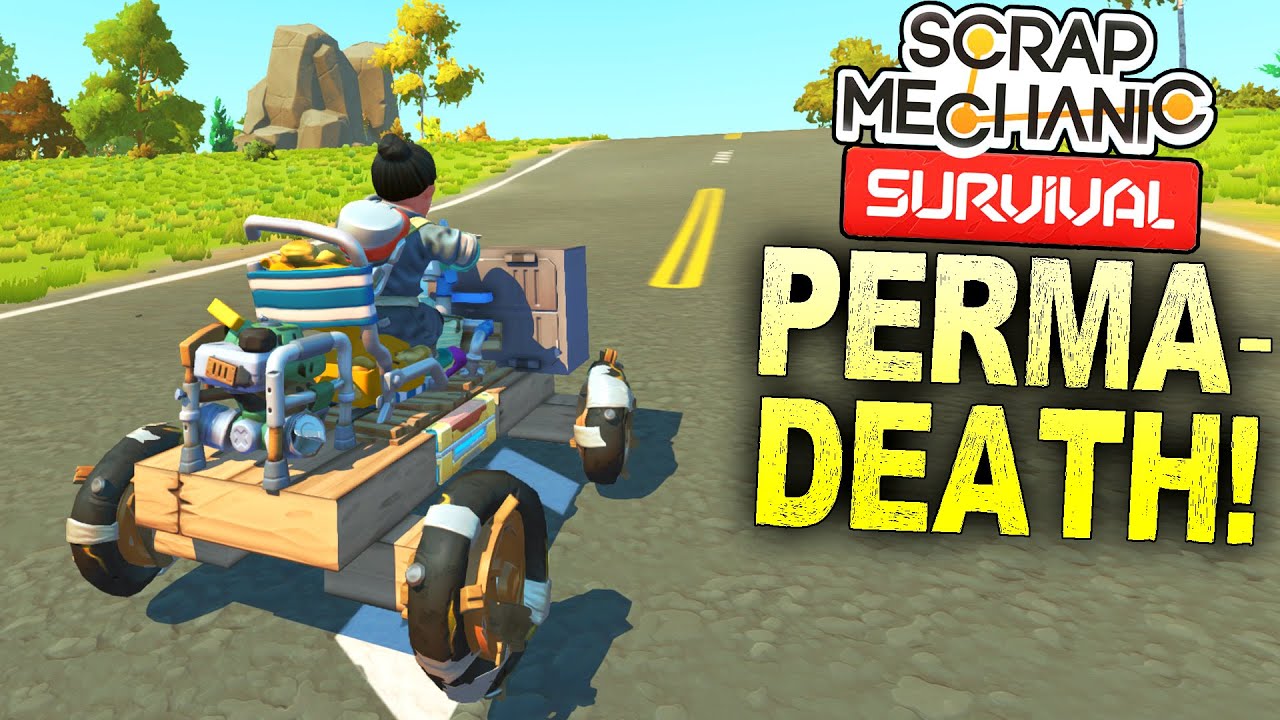 I'm Starting a PERMADEATH Scrap Mechanic Survival Series