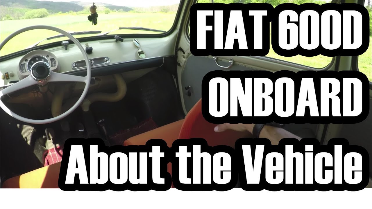 Fiat 600D - onboard + about the vehicle