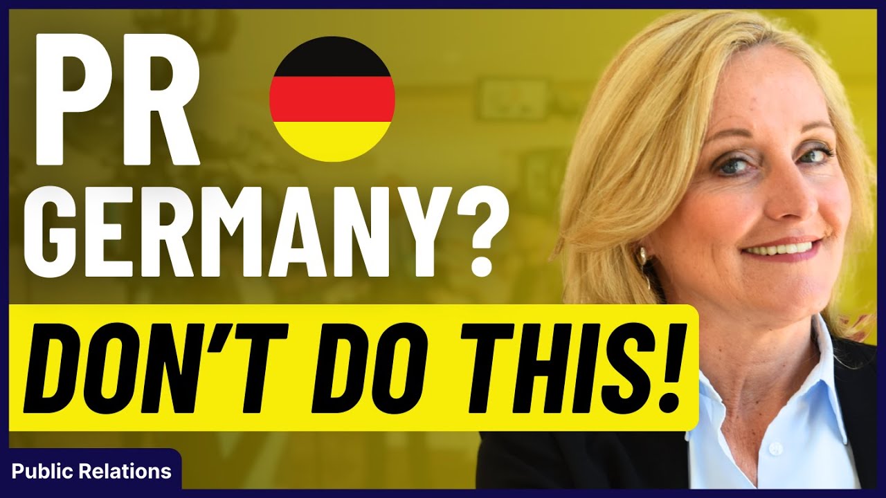 PR in Germany: Why So Many Fail &ndash; and How You Can Succeed