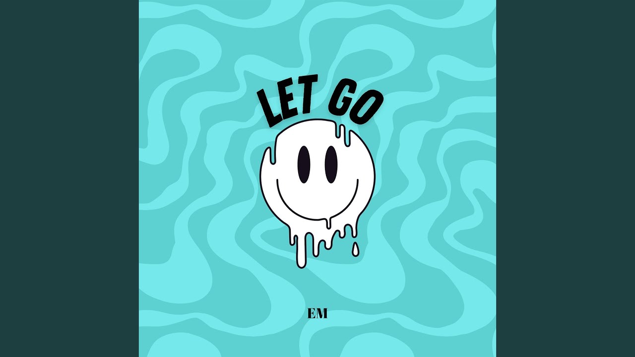 Let Go