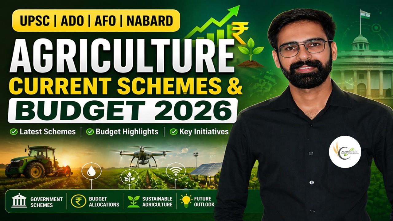 Agriculture Schemes & Budget Allocated 2026-27 Complete Analysis | Schemes, Issues  | UPSC, ADO, AFO