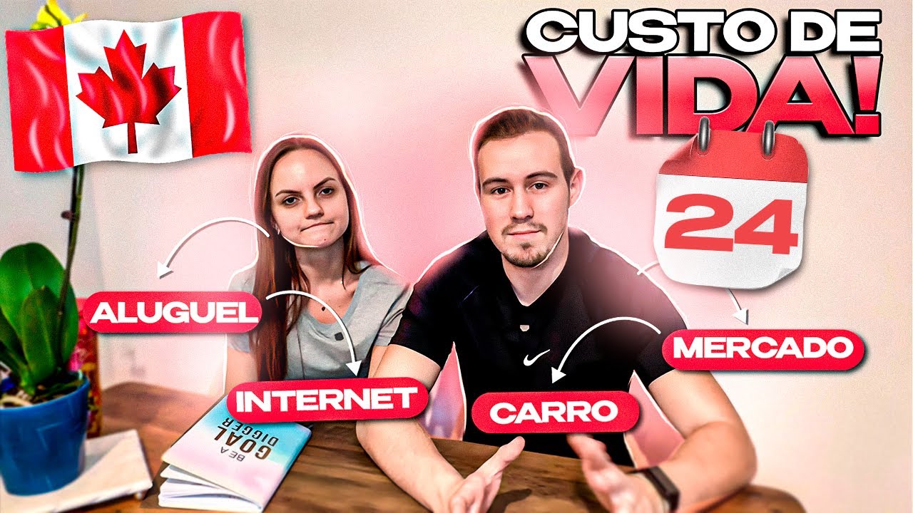 NOSSO CUSTO DE VIDA NO CANADÁ (2024) ATUALIZADO