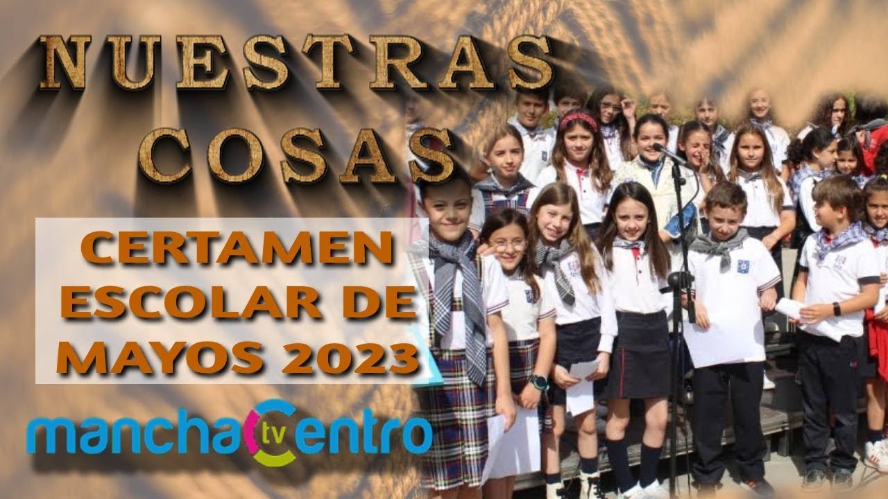 Nuestras Cosas: Certamen Escolar de Mayos 2023
