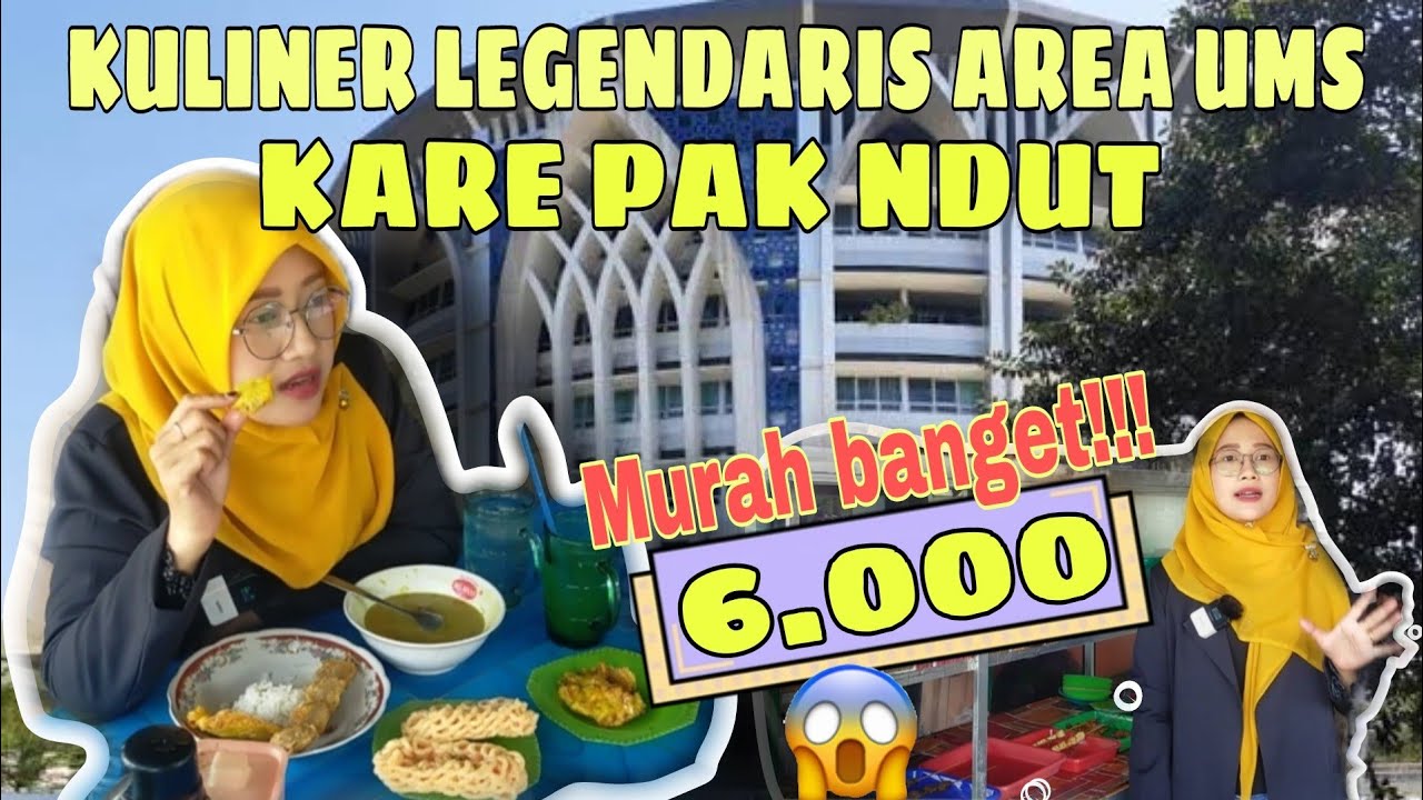 KULINER LEGENDARIS KAMPUS UMS: KARE PAK NDUT