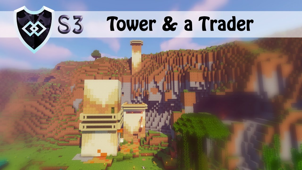 A New Tower and a Trader ~ Ep 4 Obsidian Order S3