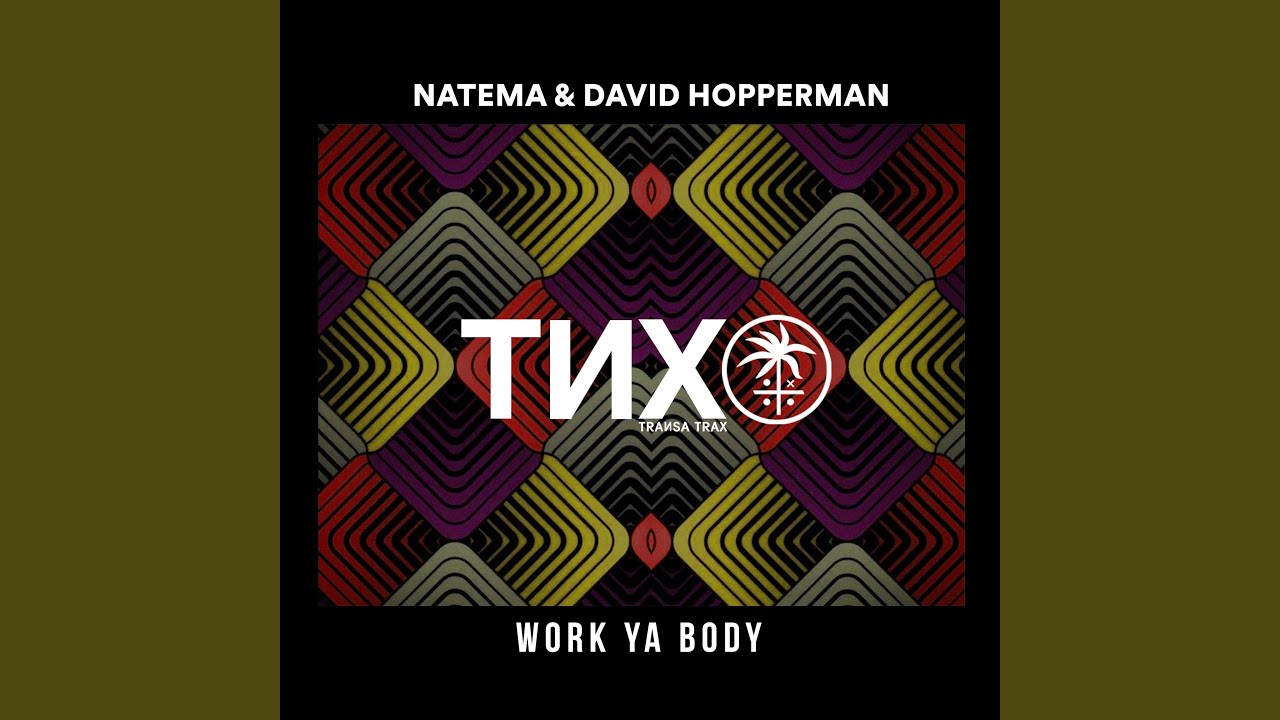 Work Ya Body (Short Edit)