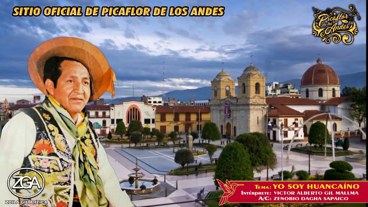 Picaflor de los Andes - YO SOY HUANCAÍNO 🎷🎻