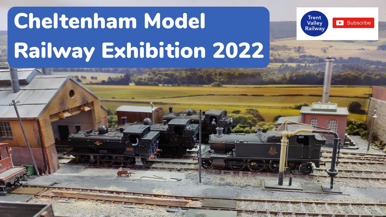 Cheltenham Model Railway Exhibition 2022
