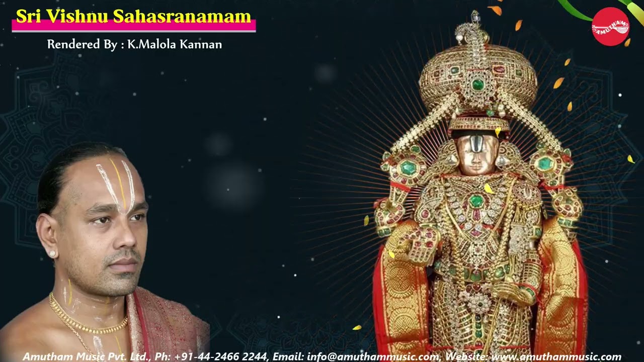 ஸ்ரீ விஷ்ணு சஹஸ்ரநாமம் || மாலோல கண்ணன் || Sri Vishnu Sahasranamam || Malola Kannan