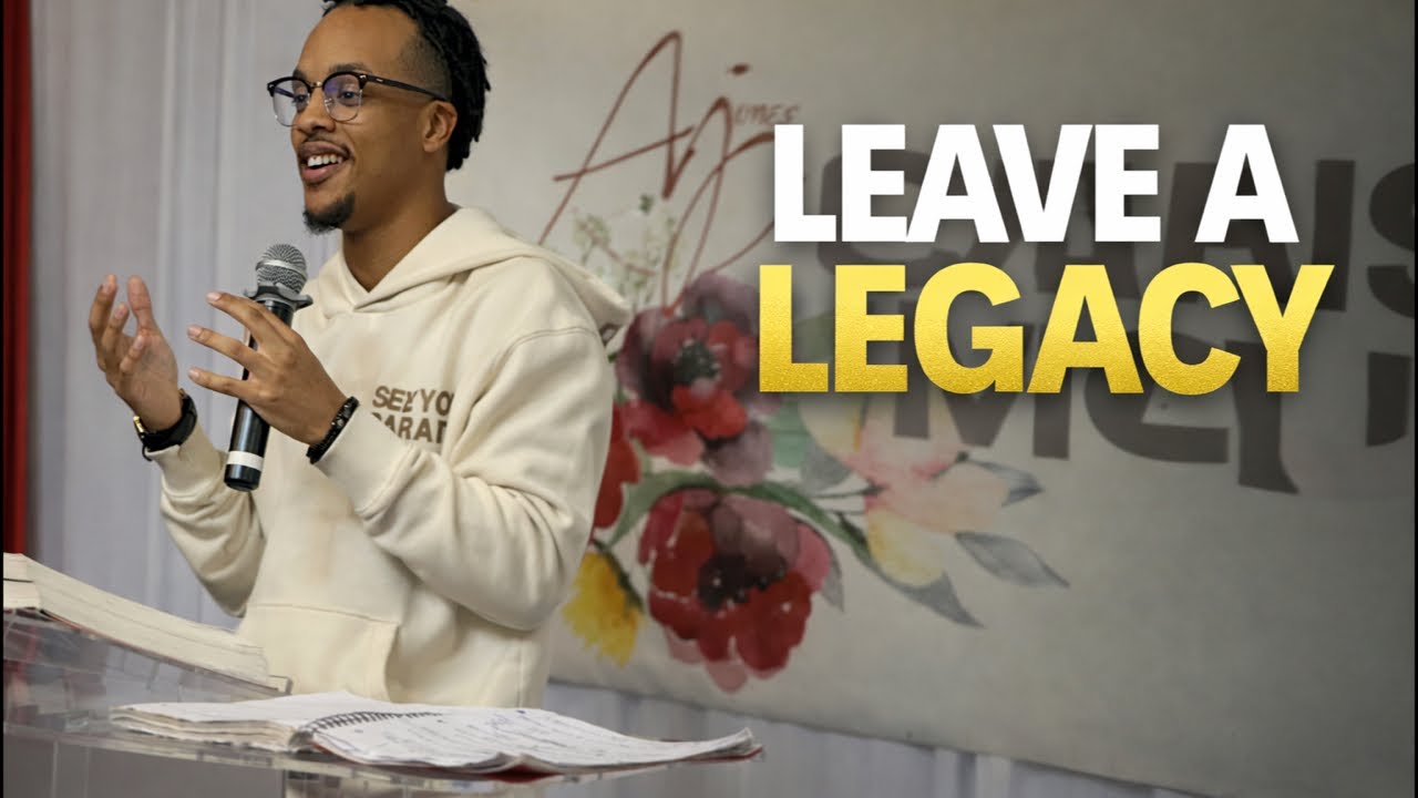 Your Life Was Meant to Leave a Legacy