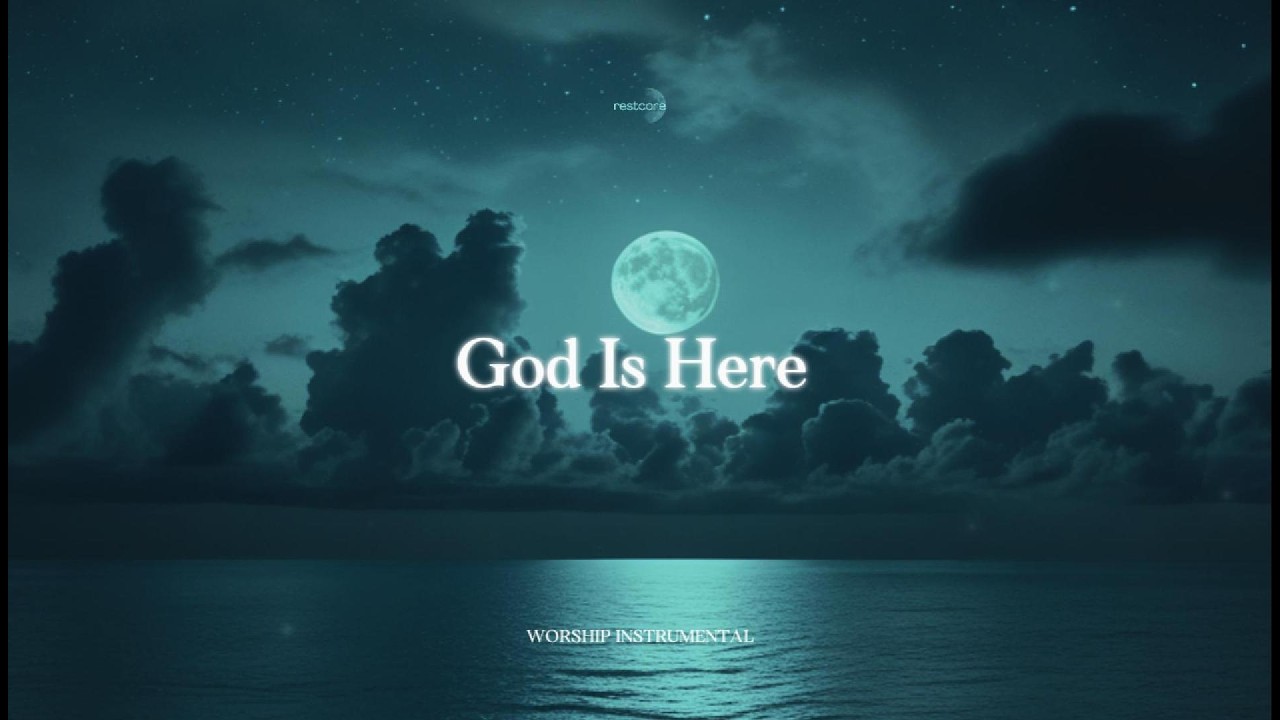 GOD IS HERE 🕊️ Soaking Worship Instrumental | Deep Prayer Music for Spending Time With God