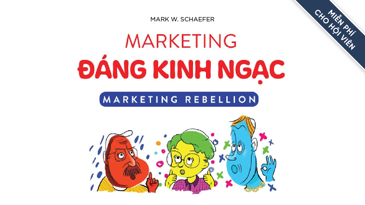 [Sách Nói] Marketing Đáng Kinh Ngạc - Chương 1 | Mark W. Schaefer