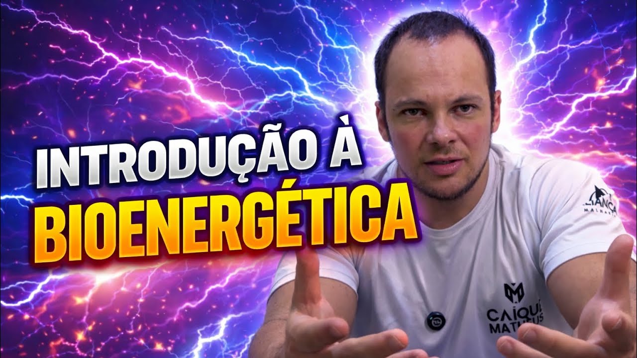 Introdução à BIOENERGÉTICA (de forma simples e prática) / Fisiologia do Exercício