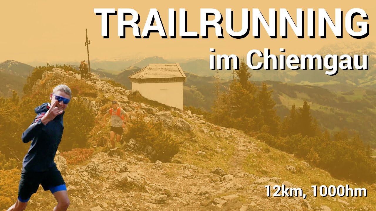 Laufen in den Alpen I Berglauf/Trailrunning Tour in Chiemgau