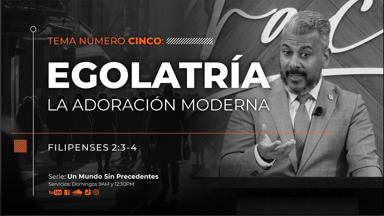 🪞 Tema | Egolatría  La Adoración Moderna