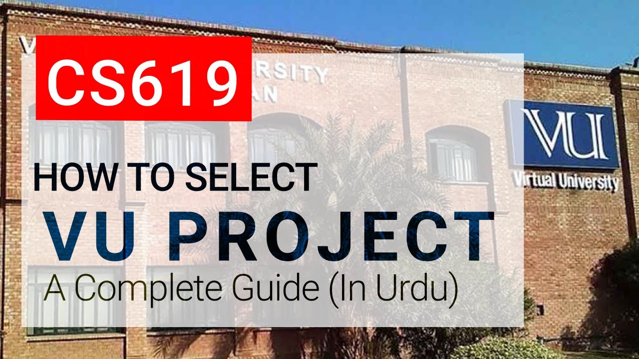 How to select VU project | CS619 Final Year Project