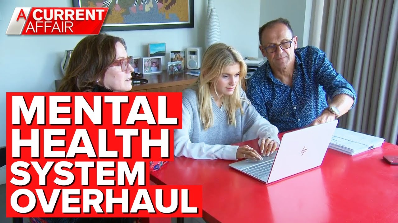 Overhauling an overwhelmed mental health system | A Current Affair