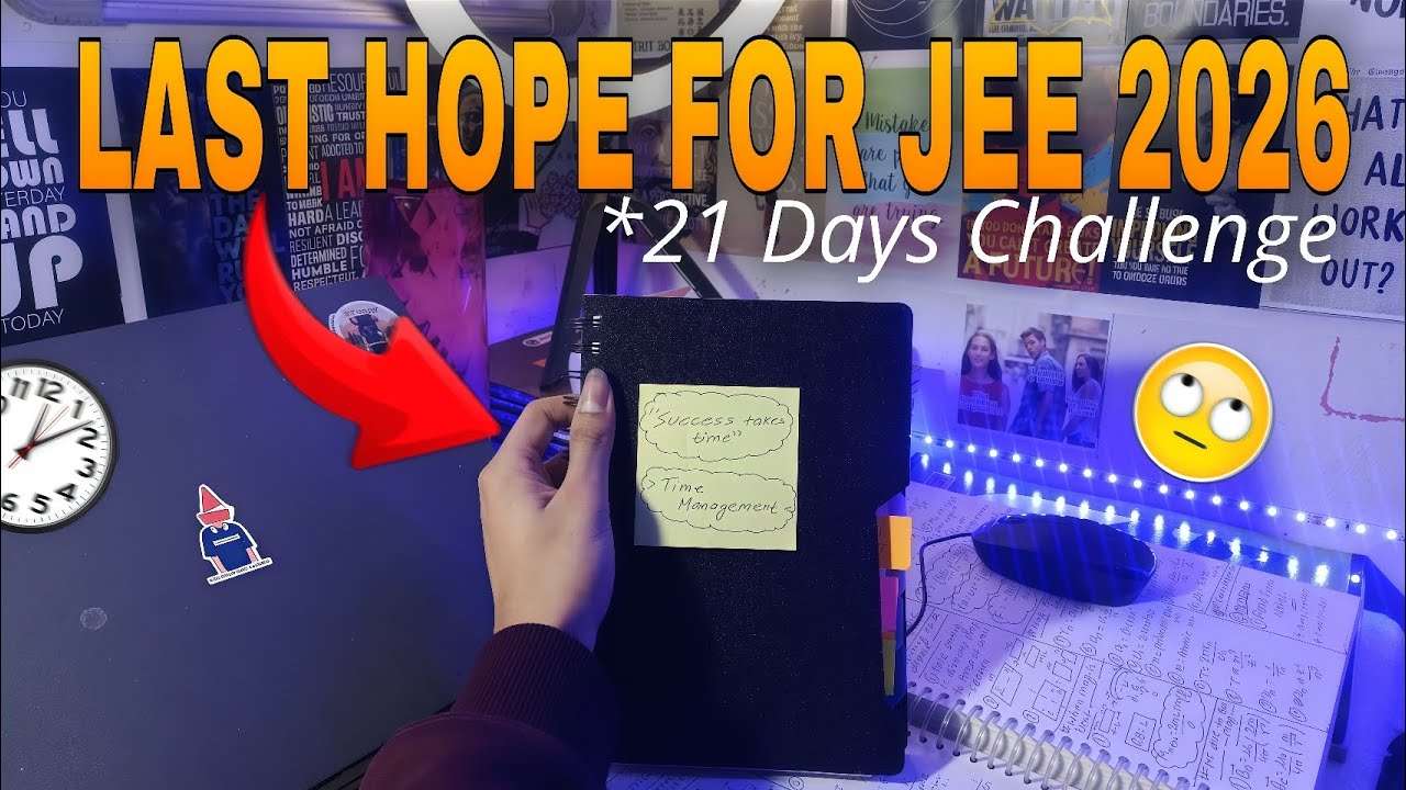 My Last Hope For JEE Mains 2026🙄 | Taking 21 Days Challenge For JEE 2026🤯