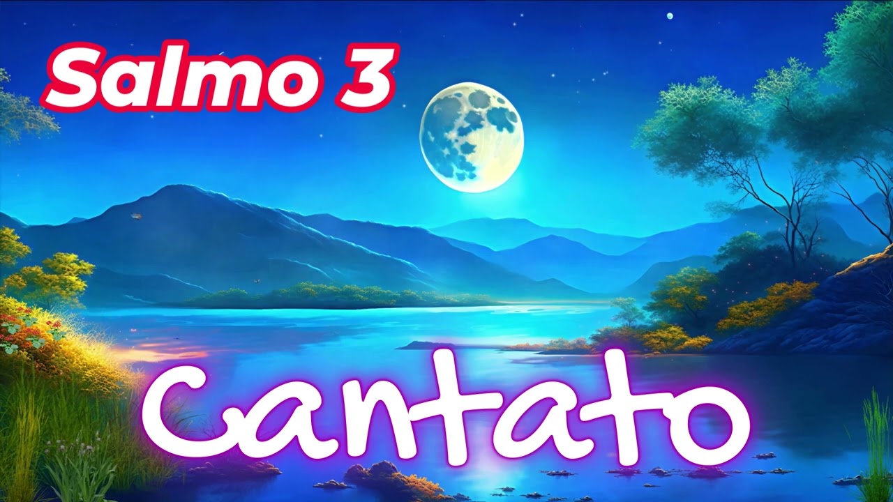 Salmo 3 Cantato fiducia nella persecuzione | Ascolta e Medita la Parola di Dio - per la Preghiera