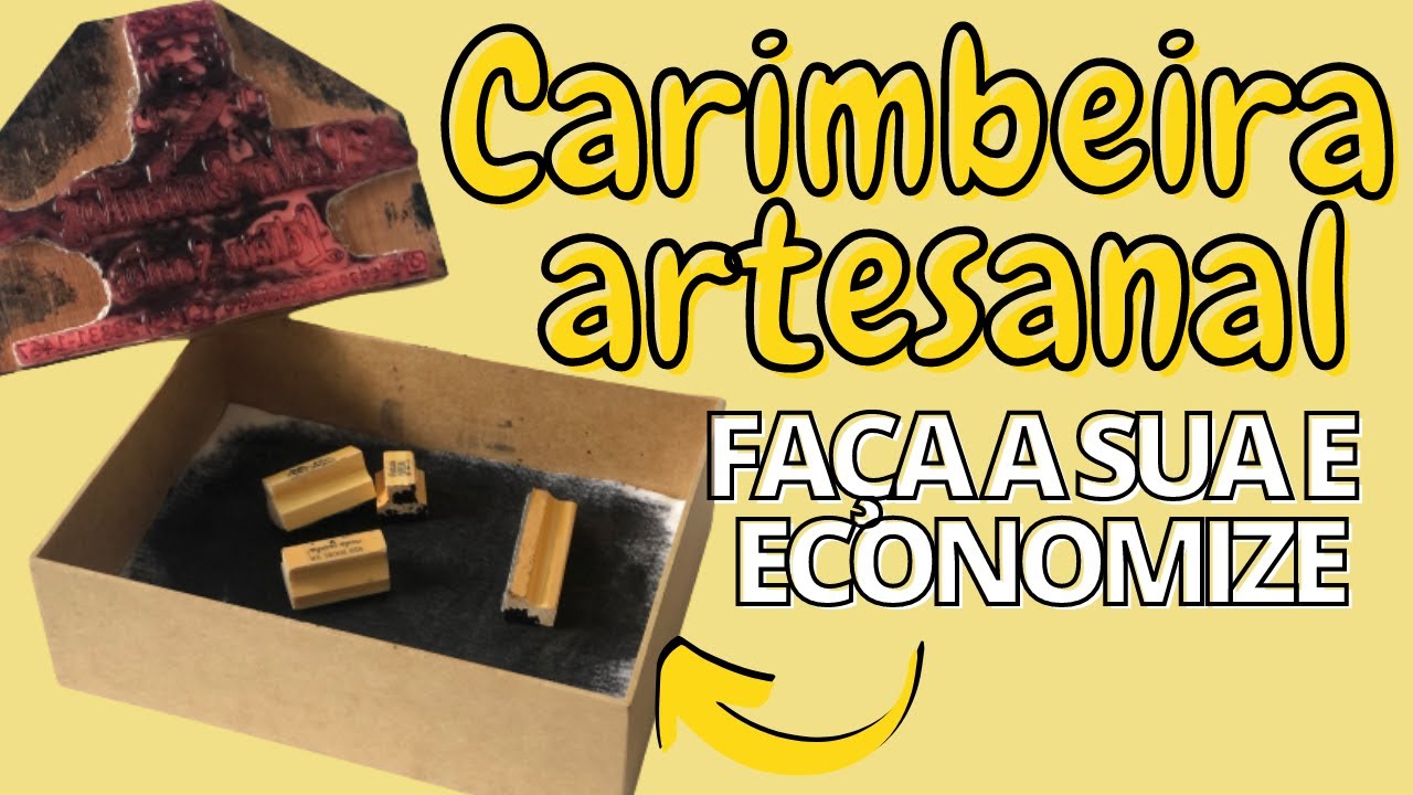 DIY - CARIMBEIRA CASEIRA | CARIMBEIRA ARTESANL -  FA&Ccedil;A VOC&Ecirc; MESMA.