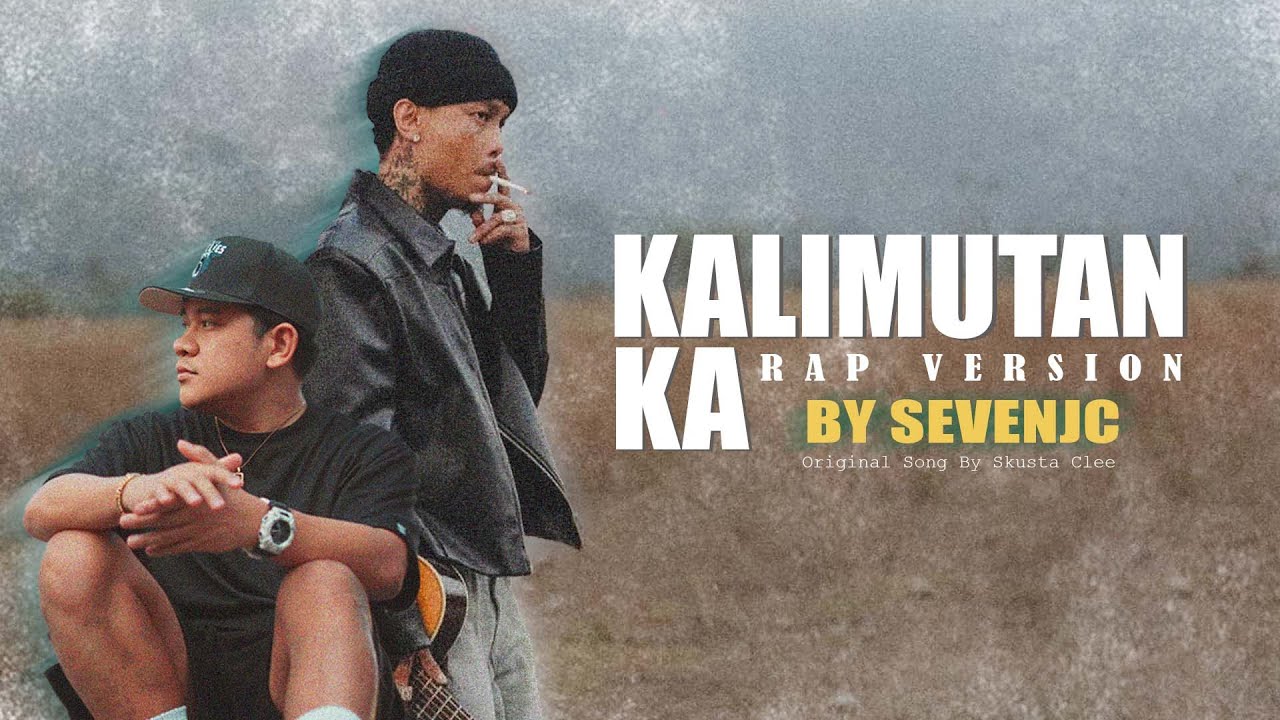 Kalimutan Ka - Skusta Clee | SevenJC (Rap Version)