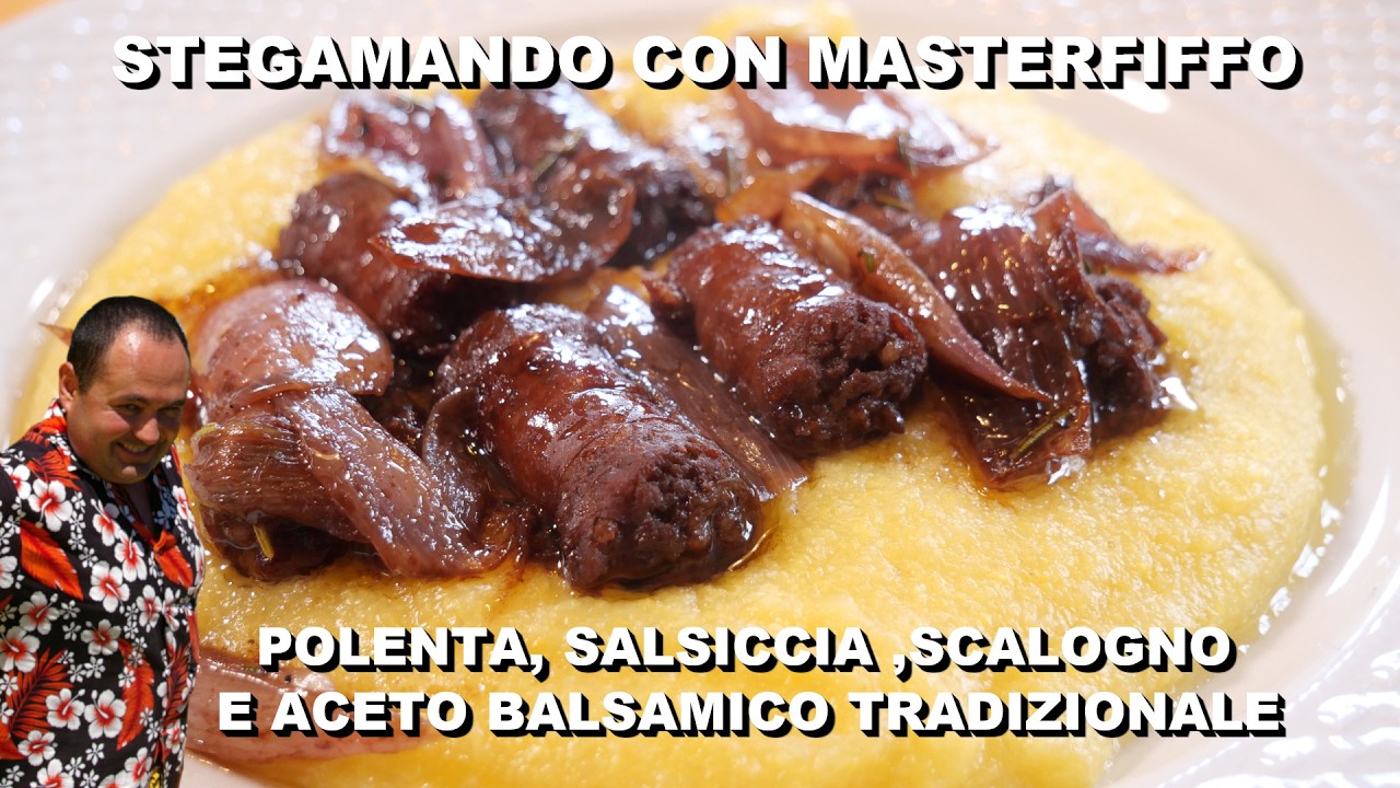POLENTA, SALSICCIA, SCALOGNO E ACETO BALSAMICO TRADIZIONALE DI MODENA