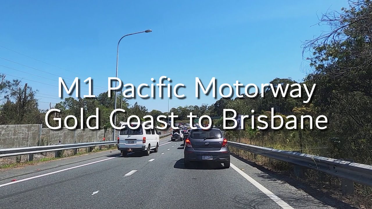 M1 PACIFIC MOTORWAY - Gold Coast to Brisbane